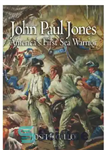 دانلود کتاب John Paul Jones: America’s First Sea Warrior – جان پل جونز: اولین جنگجوی دریایی آمریکا