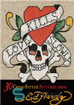 دانلود کتاب Love kills slowly: 30 cross-stitch patterns from Ed Hardy – عشق به آرامی می کشد: 30 الگوی دوخت...