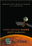 دانلود کتاب Exploring Mars: Chronicles from a Decade of Discovery – کاوش مریخ: تواریخ از یک دهه اکتشاف