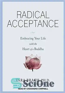 دانلود کتاب Radical Acceptance: Awakening the Love that Heals Fear and Shame – پذیرش رادیکال: بیدار کردن عشقی که ترس...
