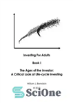 دانلود کتاب The Ages of the Investor: A Critical Look at Life-cycle Investing – عصر سرمایه گذار: نگاهی انتقادی به...