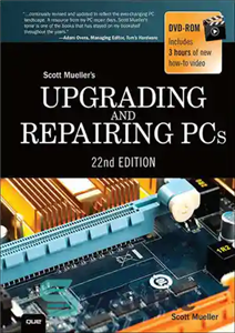 دانلود کتاب Upgrading and Repairing PCs (22nd Edition) – ارتقا و تعمیر رایانه های شخصی (نسخه 22)