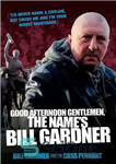 دانلود کتاب Good Afternoon, Gentlemen, the Name’s Bill Gardner – عصر بخیر ، آقایان ، نام بیل گاردنر