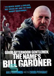 دانلود کتاب Good Afternoon, Gentlemen, the Name’s Bill Gardner عصر بخیر ، آقایان نام بیل گاردنر 