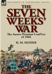 دانلود کتاب The Seven Weeks’ War: The Austro-Prussian Conflict of 1866 – جنگ هفت هفته ای: درگیری اتریش و پروس...