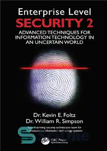 دانلود کتاب Enterprise Level Security 2: Advanced Techniques for Information Technology in an Uncertain World – Security Level Security 2:...