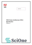 دانلود کتاب XML Forms Architecture (XFA) Specification – مشخصات معماری فرم های XML (XFA).