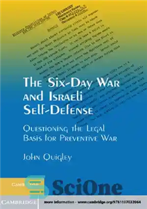 دانلود کتاب The Six-Day War and Israeli Self-Defense: Questioning the Legal Basis for Preventive جنگ شش روزه و... 
