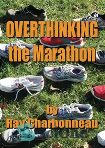 دانلود کتاب Overthinking the Marathon – ماراتن را سرنگون می کند