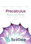 دانلود کتاب Precalculus : graphs and models : a right triangle approach – پیش حساب: نمودارها و مدل ها: رویکرد...