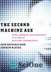 دانلود کتاب The Second Machine Age: Work, Progress, and Prosperity in a Time of Brilliant Technologies – سن دوم دستگاه:...