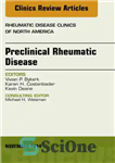 دانلود کتاب Preclinical Rheumatic Disease, An Issue of Rheumatic Disease Clinics, E-Book – پیش بالینی بیماری روماتیسمی، شماره کلینیک های...