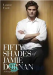 دانلود کتاب Fifty Shades of Jamie Dornan – A Biography – پنجاه سایه جیمی دورنان – بیوگرافی