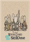 دانلود کتاب The Art of Mouse Guard 2005-2015 – هنر محافظ موش 2005-2015