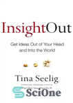 دانلود کتاب Insight Out: Get Ideas Out of Your Head and Into the World – بینش بیرون: ایده ها را...