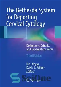 دانلود کتاب The Bethesda system for reporting cervical cytology : definitions, criteria, and explanatory notes – سیستم Bethesda برای گزارش...