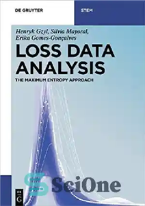 دانلود کتاب Loss Data Analysis: The Maximum Entropy Approach (De Gruyter STEM) تجزیه و تحلیل داده های از دست... 