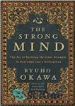 دانلود کتاب The Strong Mind: The Art of Building the Inner Strength to Overcome LifeÖs Difficulties – ذهن قوی: هنر...