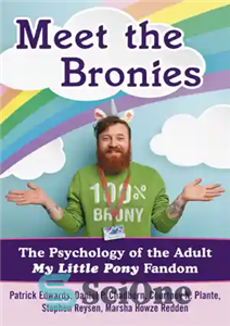 دانلود کتاب Meet the Bronies psychology of adult My little pony fandom با برنی ها ملاقات کنید روانشناسی 