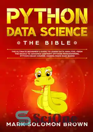 دانلود کتاب Python Data Science: The Ultimate Crash Course for Data Analysis – Python Data Science: دوره نهایی سقوط برای...