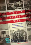 دانلود کتاب This is really war: the incredible true story of a Navy nurse POW in the occupied Philippines –...