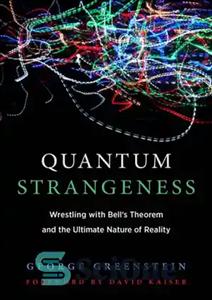 دانلود کتاب Quantum reality: grasping the metaphysical implications of Bell’s theorem – واقعیت کوانتومی: درک مفاهیم متافیزیکی قضیه بل