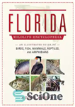 دانلود کتاب The Florida Wildlife Encyclopedia – دایره المعارف حیات وحش فلوریدا