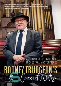 دانلود کتاب Rodney TrudgeonÖs Concert Notes: A Selection of Favourite Orchestral Masterpieces – نت های کنسرت Rodney TrudgeonÖs: مجموعه ای... 