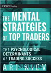 دانلود کتاب The mental strategies of top traders: the psychological determinants of trading success – استراتژی های ذهنی بازرگانان برتر:...