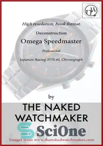 دانلود کتاب Omega Speedmaster – Horology Deconstructed – امگا Speedmaster – Horolology donstructed