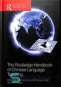 دانلود کتاب The Routledge Handbook of Chinese Language Teaching – کتاب راهنمای آموزش زبان چینی راتلج