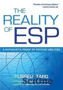 دانلود کتاب The Reality of ESP – A PhysicistÖs Proof of Psychic Abilities – واقعیت ESP – یک فیزیکدان اثبات...