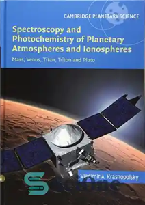 دانلود کتاب Spectroscopy and Photochemistry of Planetary Atmospheres Ionospheres Mars Venus Titan Triton Pluto طیف سنجی و 