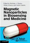 دانلود کتاب Magnetic Nanoparticles in Biosensing and Medicine – نانوذرات مغناطیسی در بیوسنینگ و پزشکی