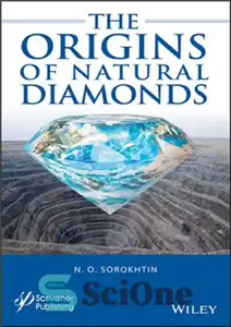 دانلود کتاب The Origins of Natural Diamonds – خاستگاه الماس های طبیعی 