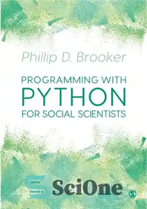 دانلود کتاب Programming with Python for Social Scientists – برنامه نویسی با پایتون برای دانشمندان علوم اجتماعی