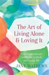 کتاب The Art of Living Alone and Loving It