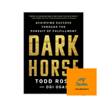کتاب Dark Horse Achieving Success Through the Pursuit of Fulfillment