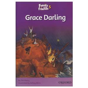 Family and Friends Readers 5 Grace Darling (کتاب داستان فمیلی 5) 