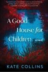 کتاب A Good House for Children