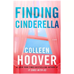 کتاب Finding Cinderella اثر Colleen Hoover