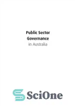 دانلود کتاب Public Sector Governance in Australia – حاکمیت بخش عمومی در استرالیا