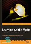 دانلود کتاب Learning Adobe Muse – آموزش Adobe Muse