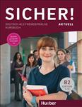 کتاب آلمانی Sicher aktuell B2 Lektion 1-12: KursbuchArbeitsbuchAudioVideo