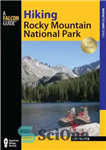 دانلود کتاب Hiking Rocky Mountain National Park, including Indian Peaks Wilderness – پیاده‌روی در پارک ملی کوه‌های راکی، از جمله...