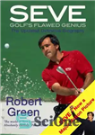 دانلود کتاب Seve: Golf’s Flawed Genius (The Updated Definitive Biography) – SEVE: نبوغ ناقص گلف (بیوگرافی قطعی به روز شده)