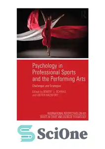دانلود کتاب Psychology in professional sports and the performing arts: challenges and strategies – روانشناسی در ورزش حرفه ای و... 
