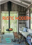 دانلود کتاب Rustic Modern – مدرن روستایی