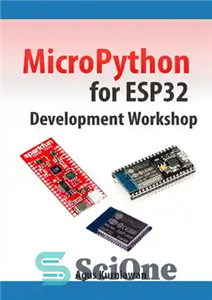 دانلود کتاب MicroPython for ESP32 Development Workshop – کارگاه توسعه MicroPython برای ESP32