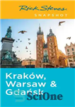 دانلود کتاب Rick Steves Snapshot Krak│w, Warsaw & Gdansk – عکس فوری ریک استیو کراک│w، ورشو و گدانسک